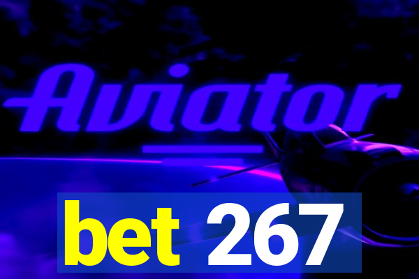 bet 267